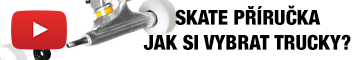 SKATE PRIRUCKA - jak si vybrat - DETAIL - trucky_banner